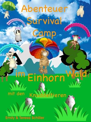 cover image of Abenteuer Survival Camp im Einhorn Wald